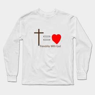 Friendship With God Long Sleeve T-Shirt